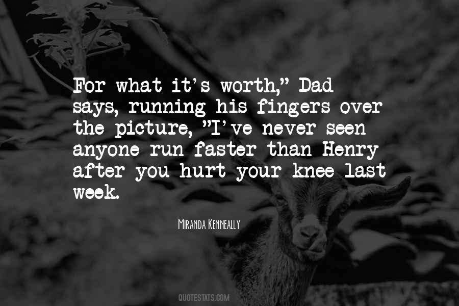 Dad Hurt Me Quotes #1204969