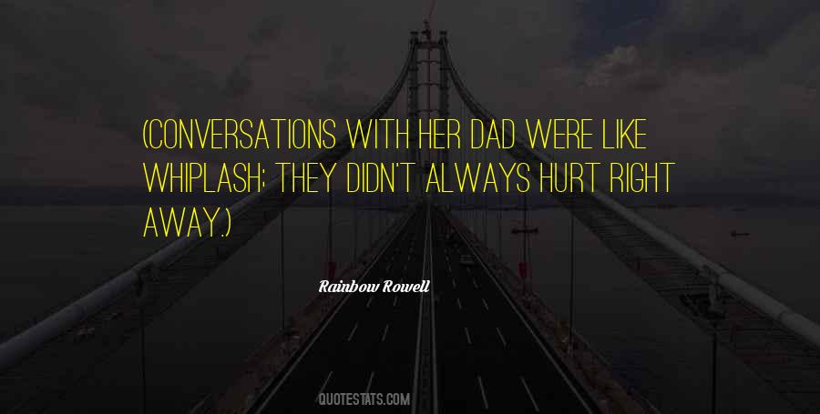 Dad Hurt Me Quotes #405800