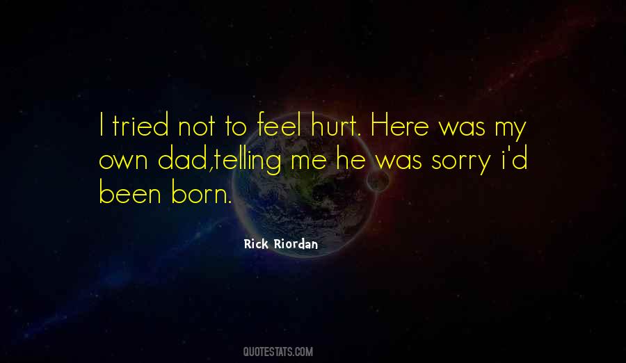 Dad Hurt Me Quotes #62492