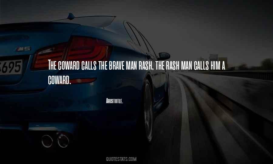 Coward Courage Quotes #121259