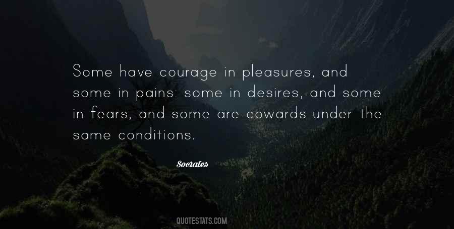 Coward Courage Quotes #52923
