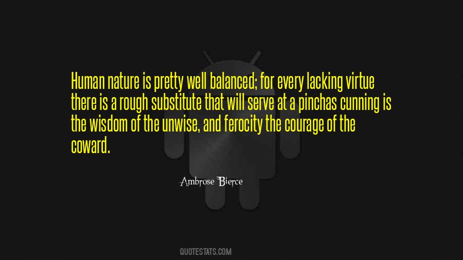 Coward Courage Quotes #624530