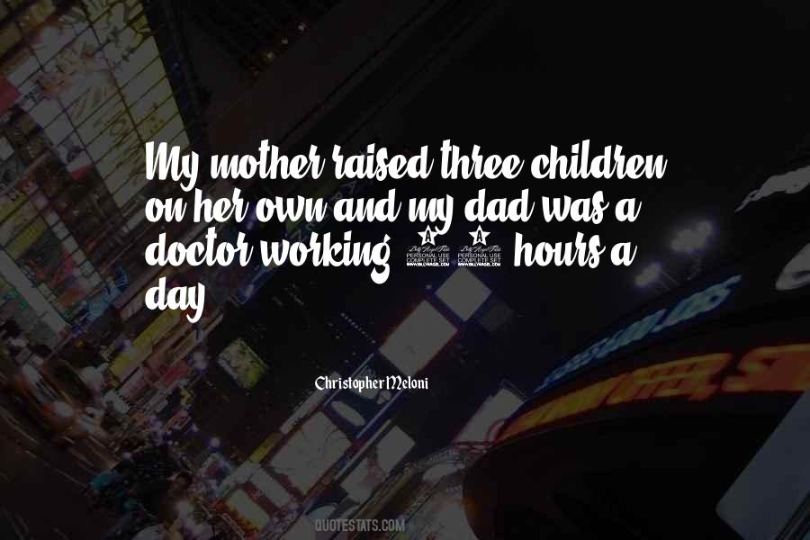 Dad Raised Me Quotes #1108834