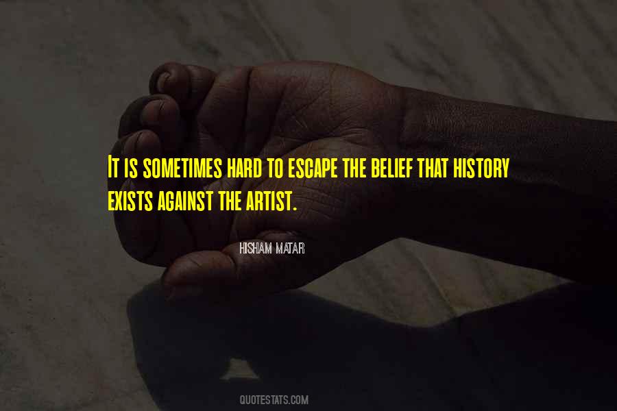 Escape Artist Quotes #1231096