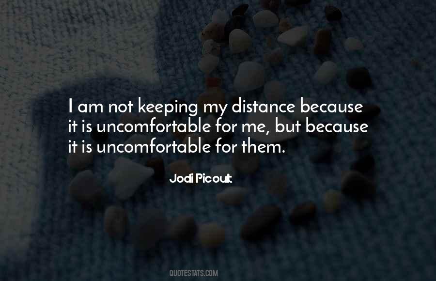 Quotes About Keeping The Distance #1578890