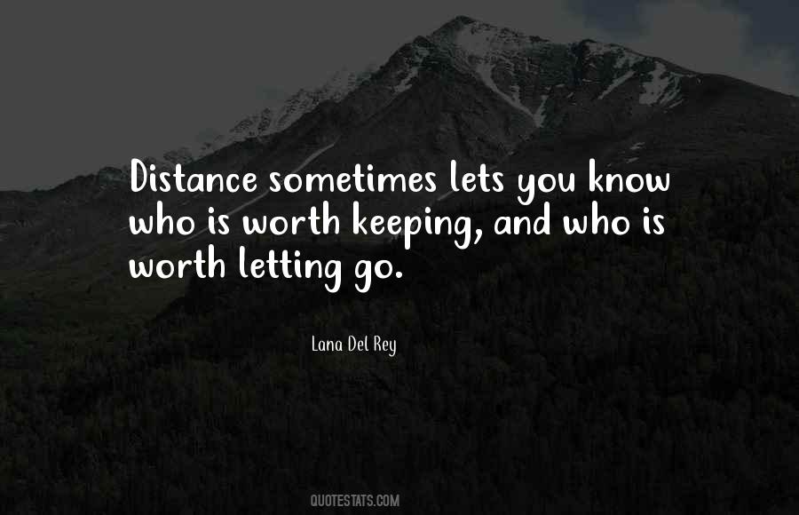 Quotes About Keeping The Distance #452568