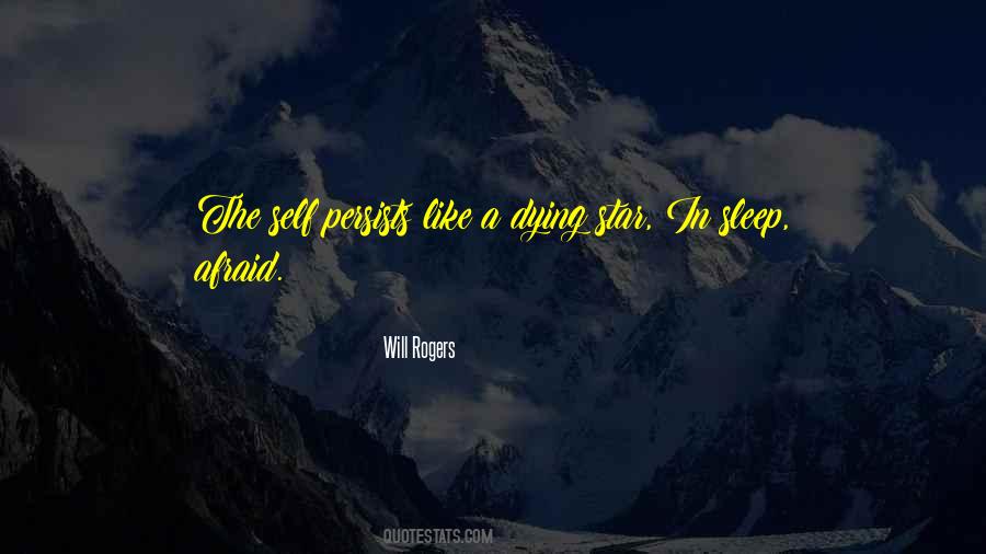 Dying Star Quotes #1719853