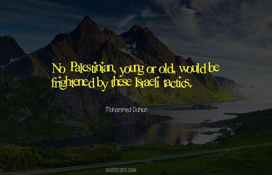 Dahlan Mohammed Quotes #1497636