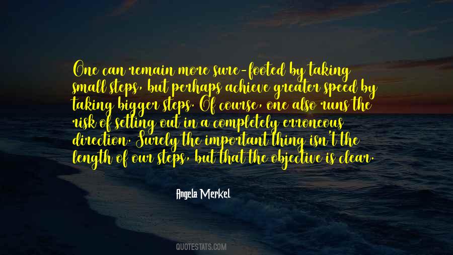 Taking Small Steps Quotes #1243145