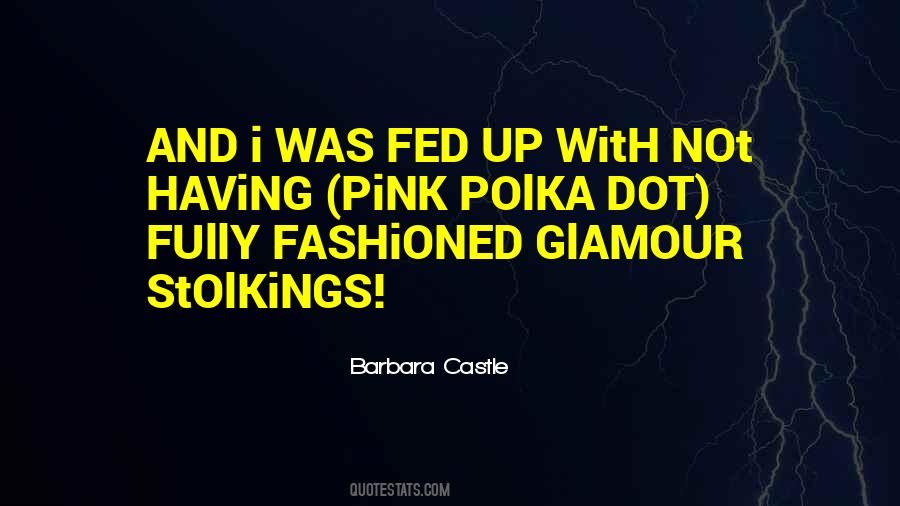Not Glamour Quotes #1699368