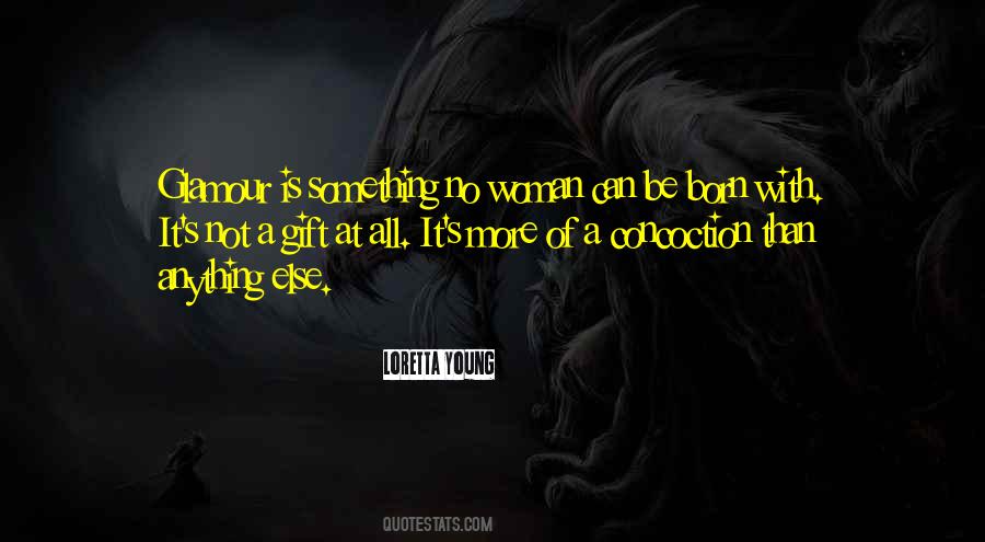 Not Glamour Quotes #550426