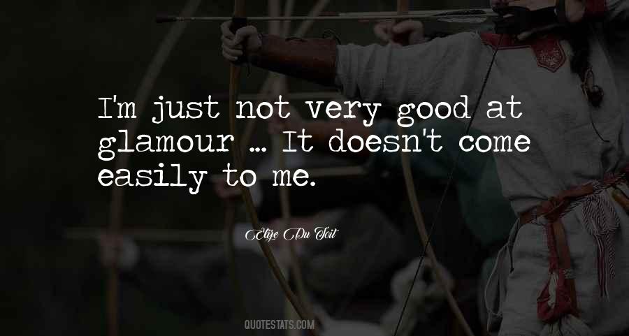 Not Glamour Quotes #849035