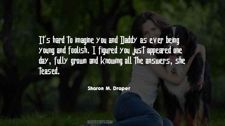 Daddy-o Quotes #103212