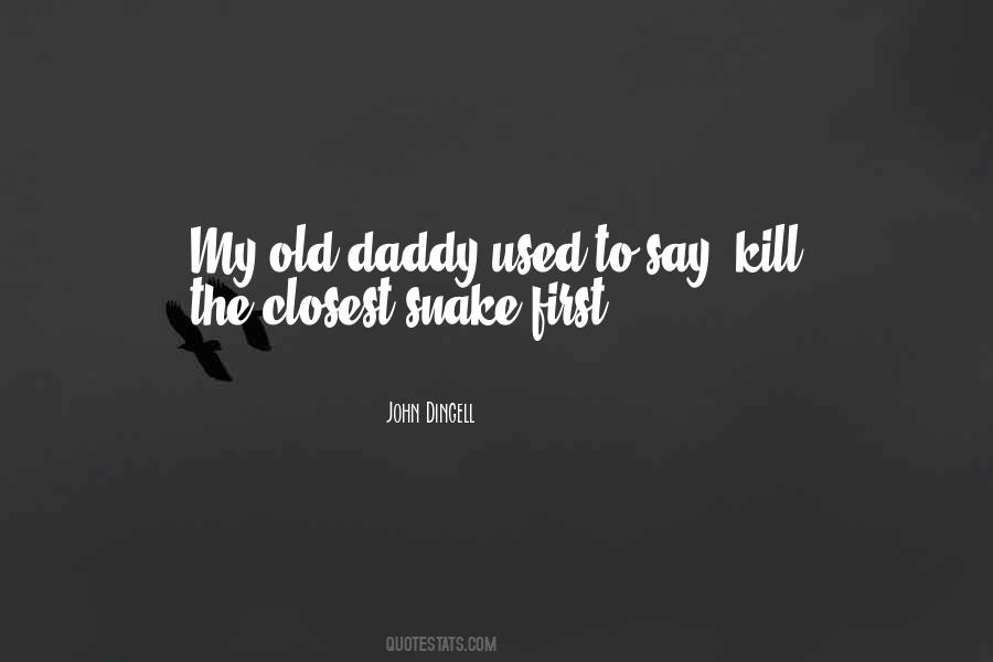 Daddy-o Quotes #42368
