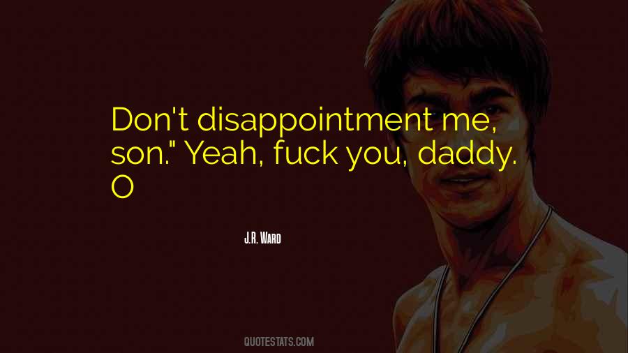 Daddy-o Quotes #565125