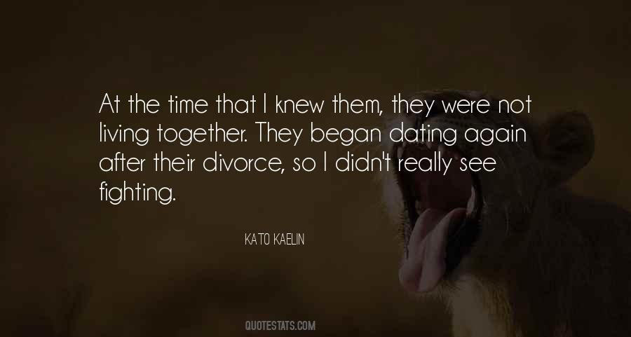 Knew Them Quotes #1228626