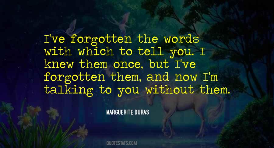 Knew Them Quotes #1354467