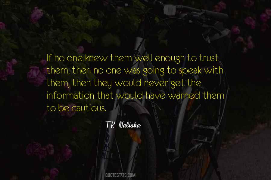 Knew Them Quotes #98547
