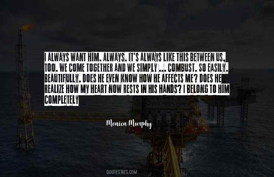 Between Us Now Quotes #1150307