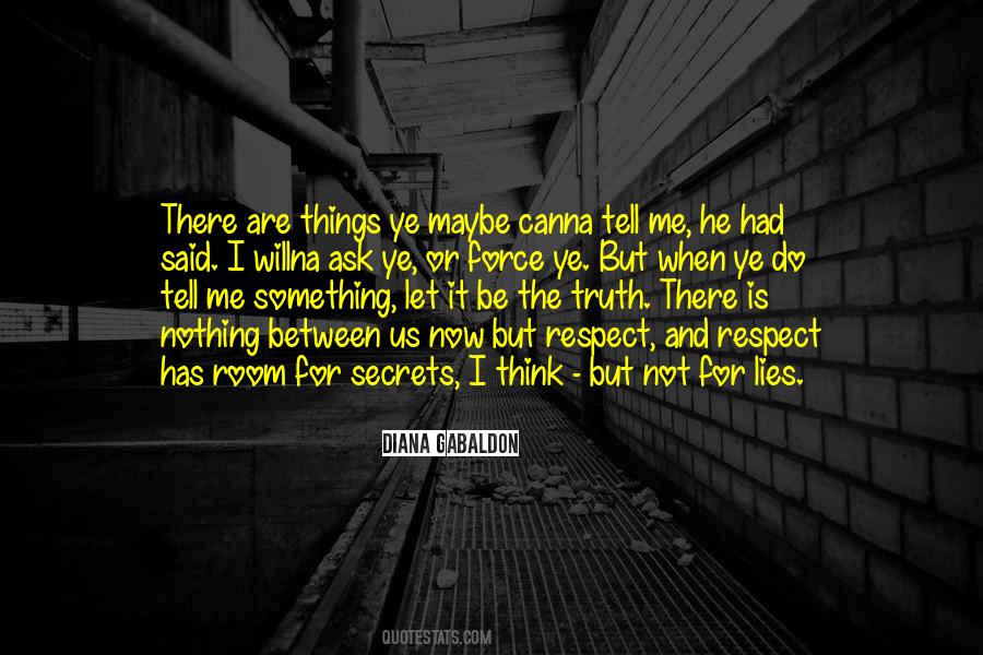 Between Us Now Quotes #1671544