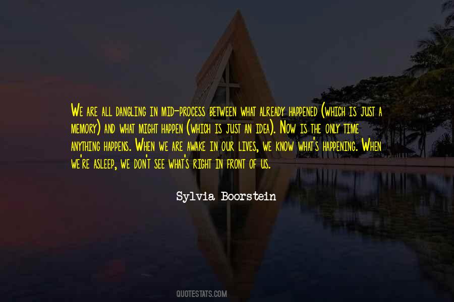 Between Us Now Quotes #1760320