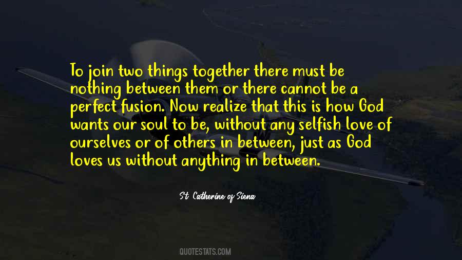 Between Us Now Quotes #382364
