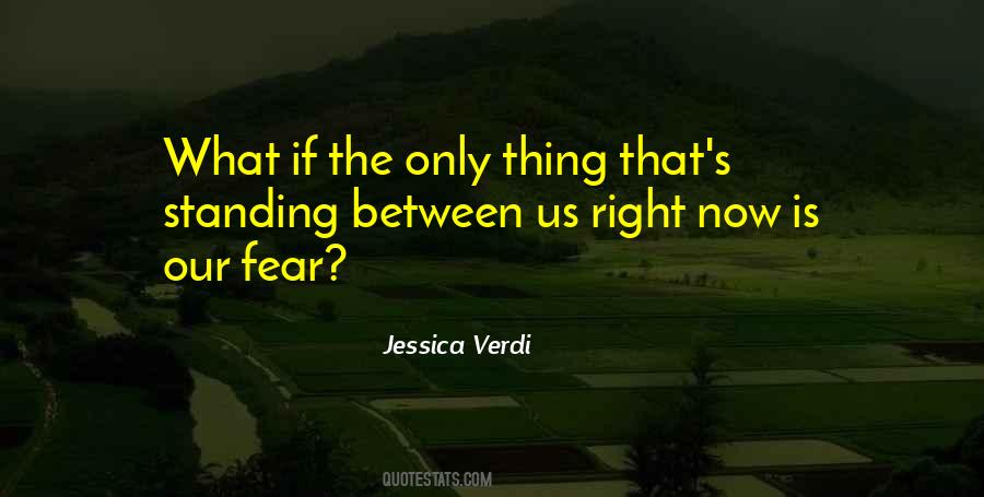 Between Us Now Quotes #450484
