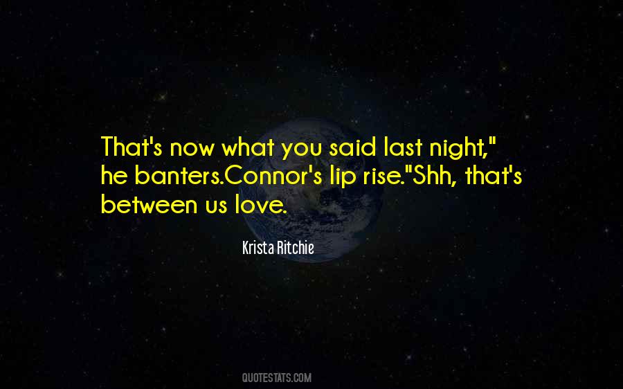 Between Us Now Quotes #841584