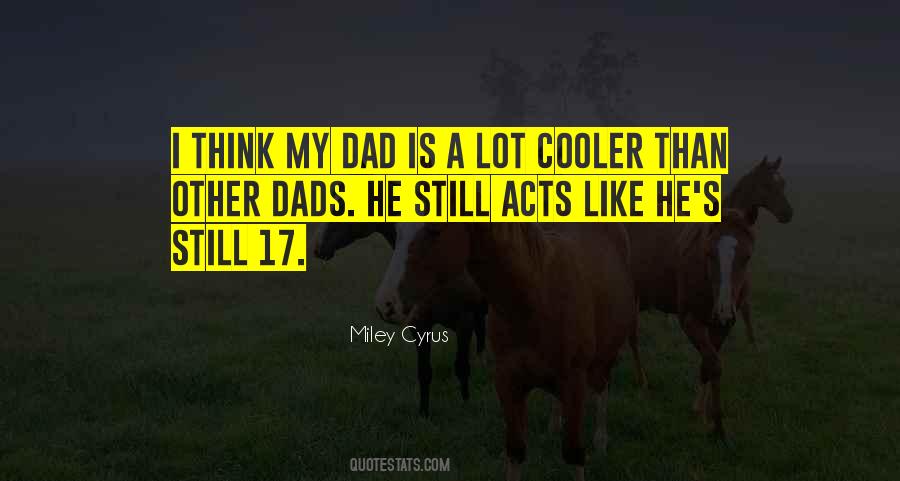 Dads Are Like Quotes #1271079