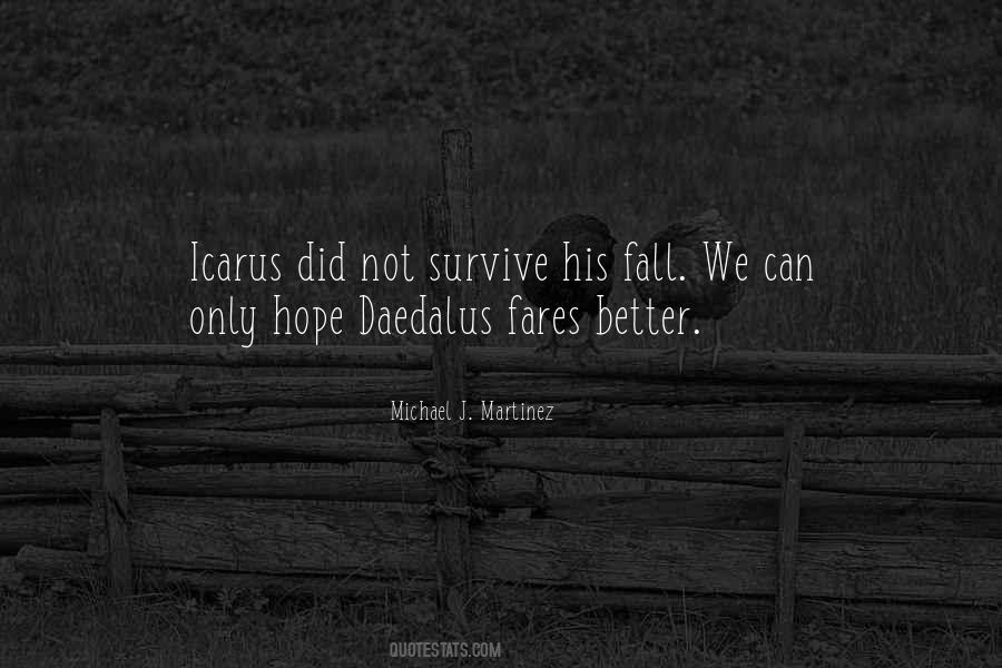 Daedalus Icarus Quotes #1806864