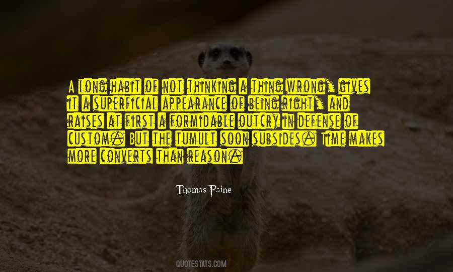 Right Thing At The Wrong Time Quotes #1361953