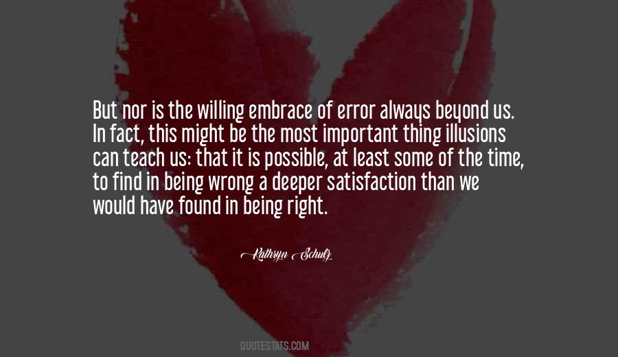 Right Thing At The Wrong Time Quotes #1416576
