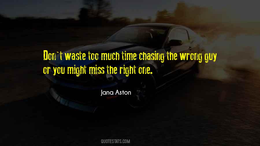 Right Thing At The Wrong Time Quotes #208205