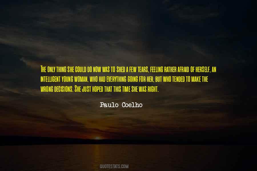 Right Thing At The Wrong Time Quotes #246701