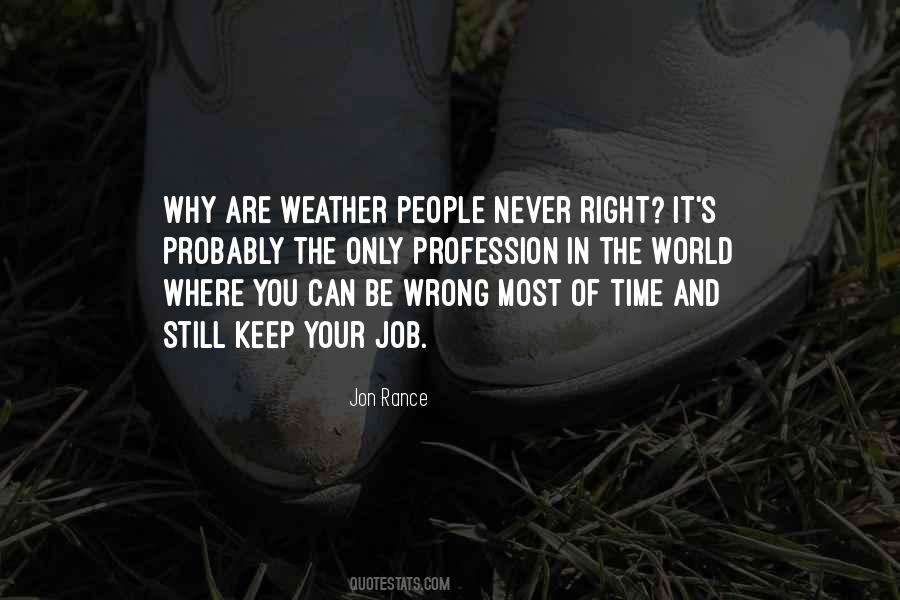 Right Thing At The Wrong Time Quotes #272464