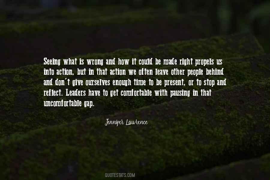 Right Thing At The Wrong Time Quotes #402950