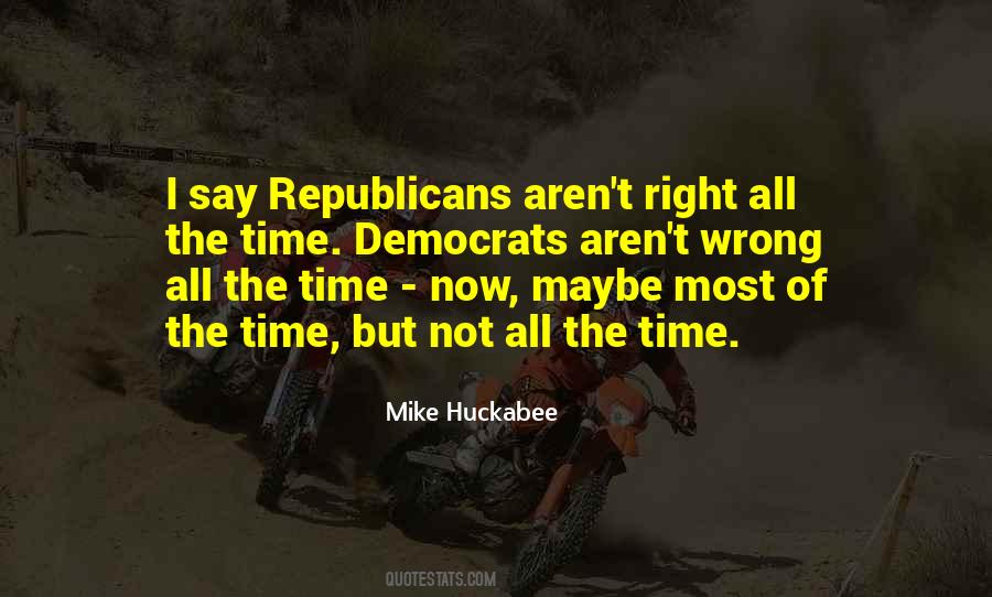 Right Thing At The Wrong Time Quotes #71493