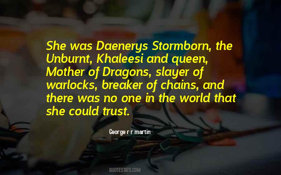 Daenerys Stormborn Quotes #975738