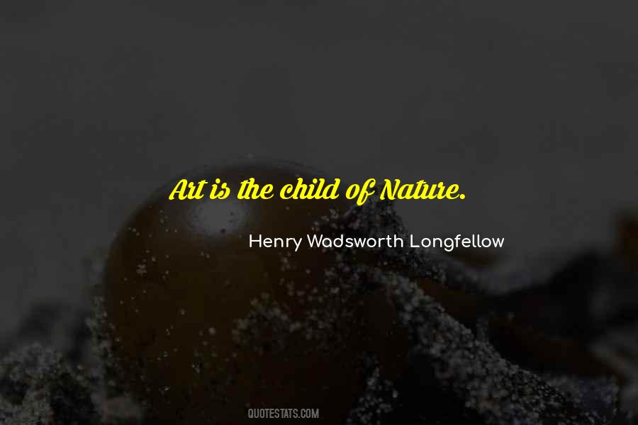 Child Of Nature Quotes #1022498