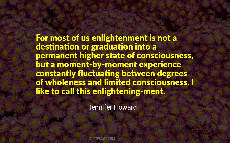 Enlightenment Experience Quotes #1043514
