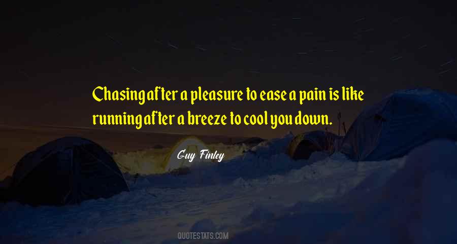 Ease Pain Quotes #1060587