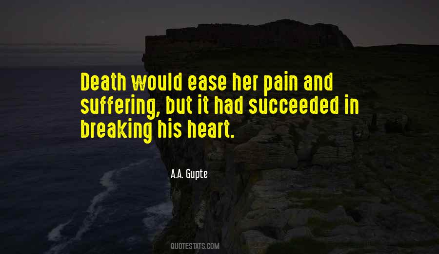 Ease Pain Quotes #1588693