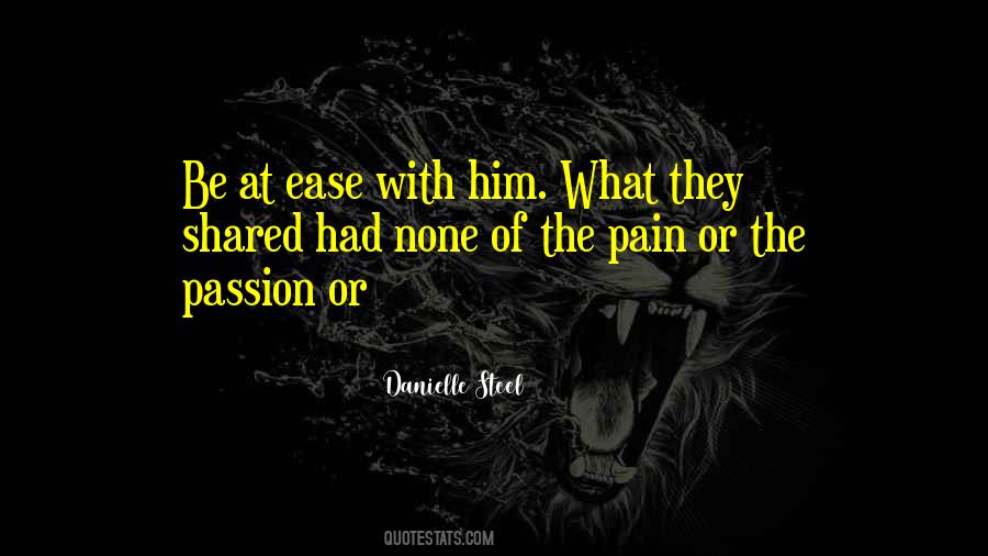 Ease Pain Quotes #390209