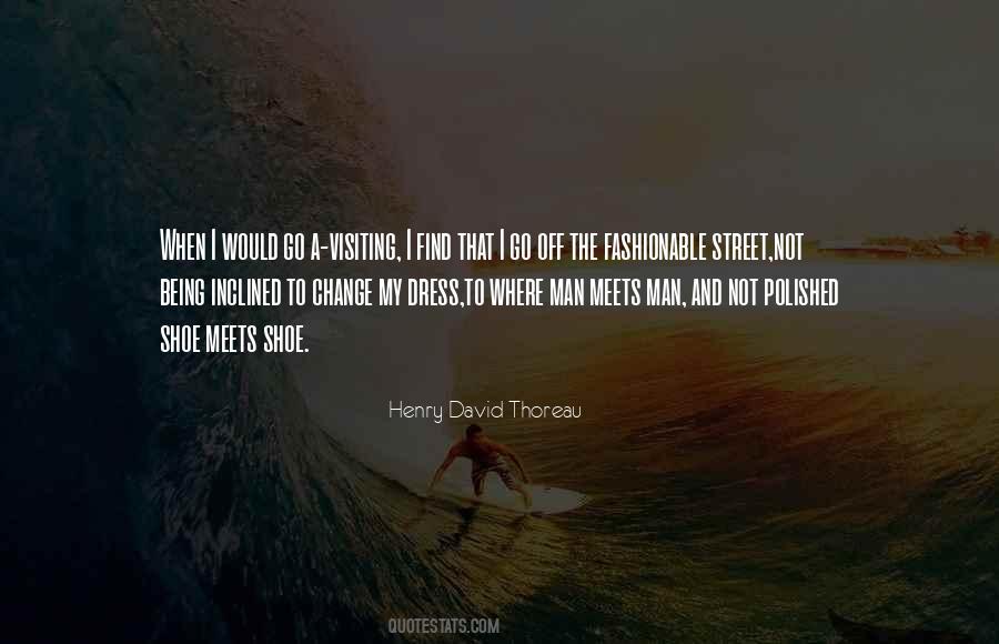 Street Man Quotes #296090