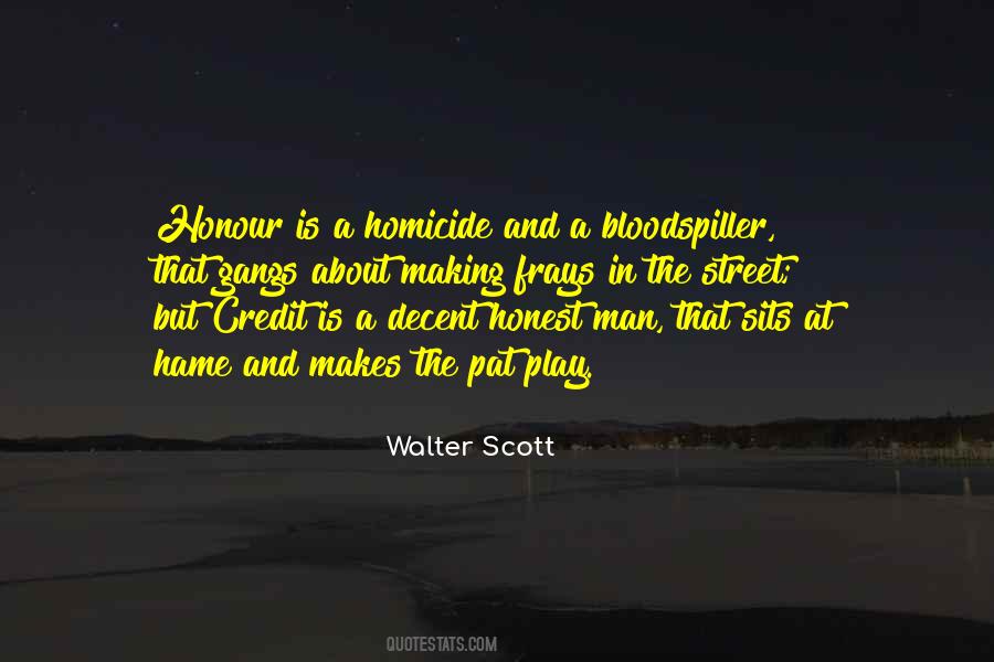 Street Man Quotes #557547