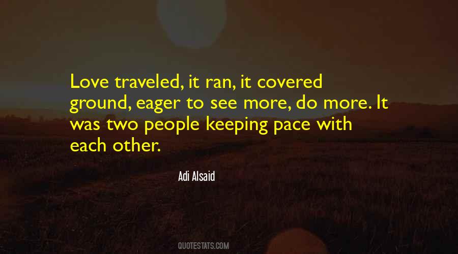 Quotes About Keeping Pace #1176010