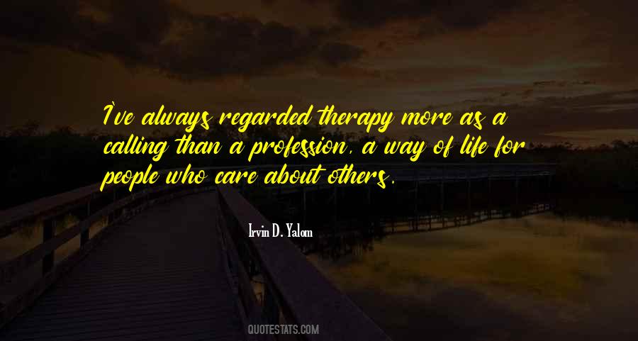 Irvin Yalom Therapy Quotes #651548