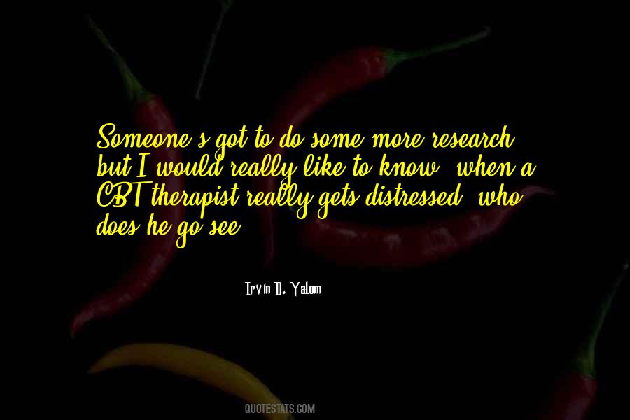 Irvin Yalom Therapy Quotes #717198