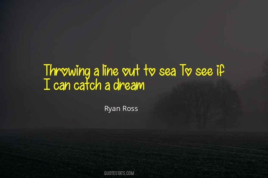 Dream Lines Quotes #34228