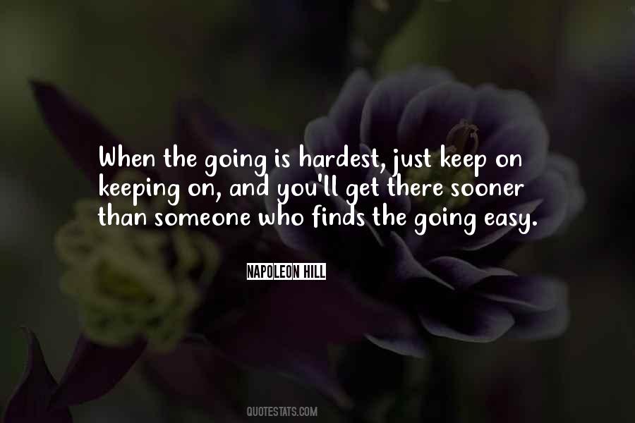 Quotes About Keeping On Going #1731094